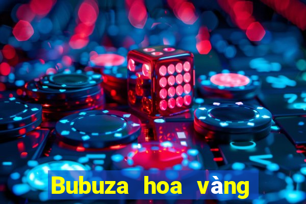 Bubuza hoa vàng phiên bản táo