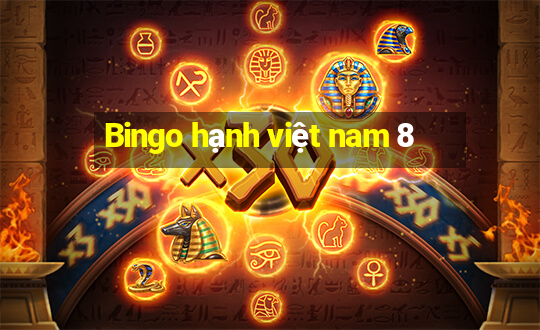 Bingo hạnh việt nam 8