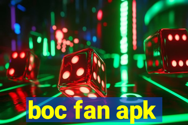 boc fan apk