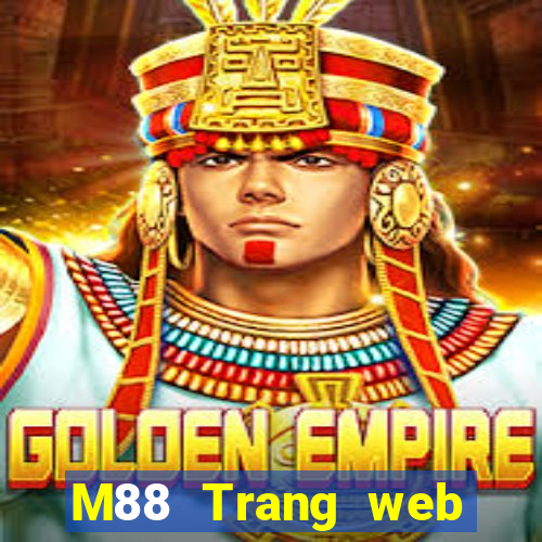 M88 Trang web chính thức của Big Miệng game bài