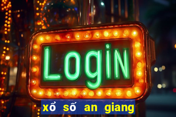 xổ số an giang 6 tháng 4