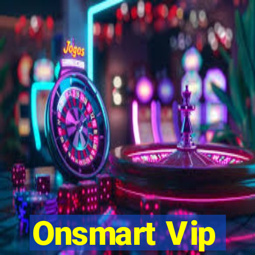 Onsmart Vip