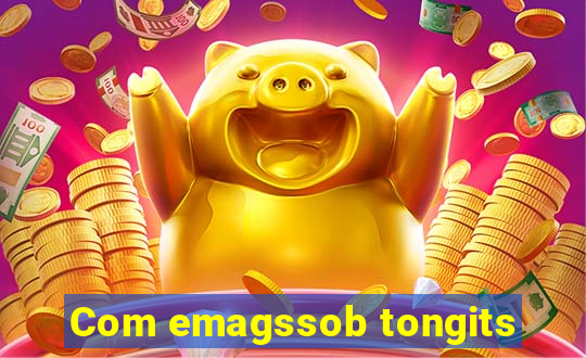 Com emagssob tongits