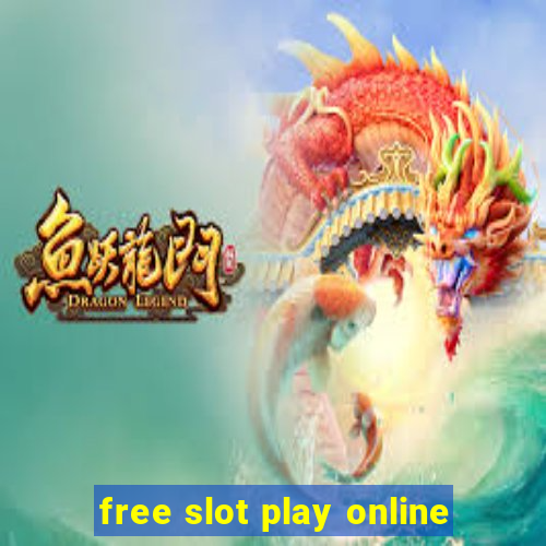 free slot play online