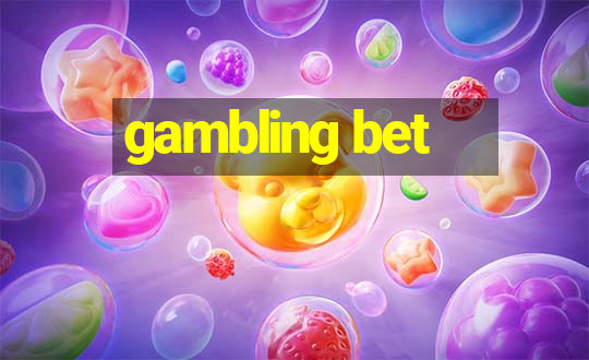 gambling bet