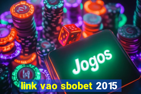 link vao sbobet 2015