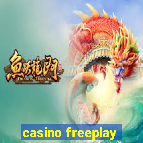 casino freeplay