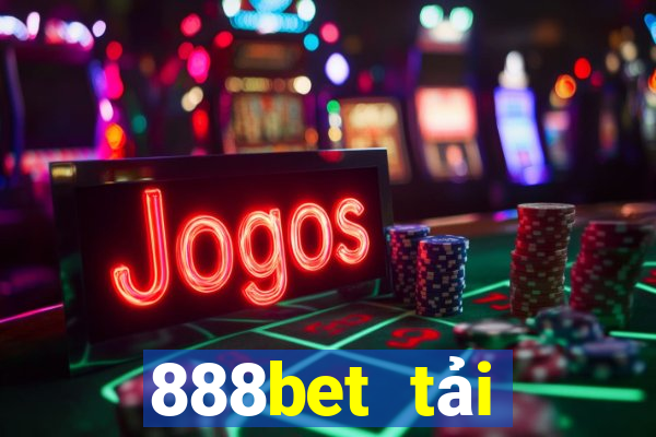 888bet tải xuống app