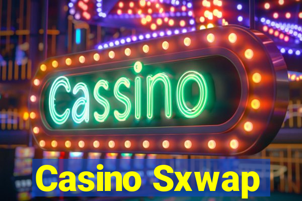 Casino Sxwap