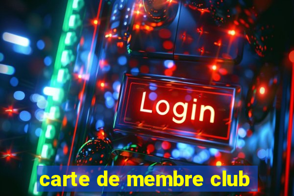 carte de membre club