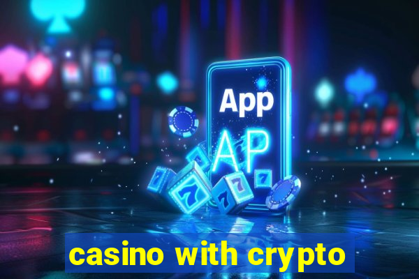 casino with crypto