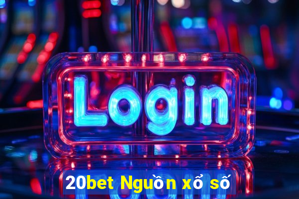 20bet Nguồn xổ số