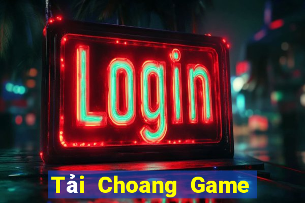 Tải Choang Game Bài Ionline