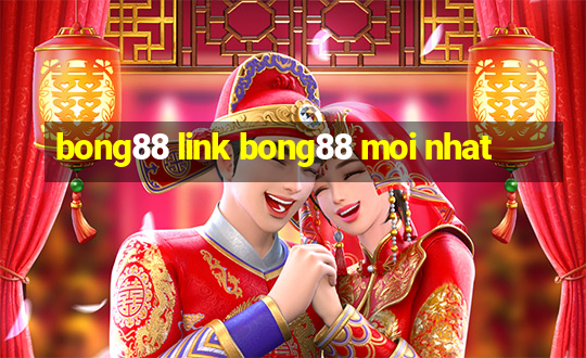 bong88 link bong88 moi nhat