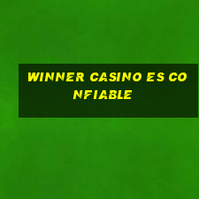 winner casino es confiable