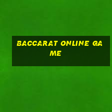 baccarat online game