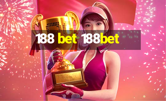 188 bet 188bet