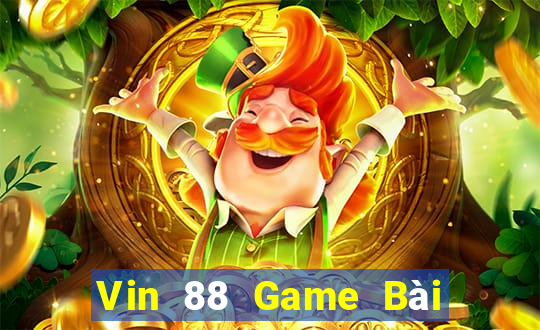 Vin 88 Game Bài Chơi Với Bạn Bè