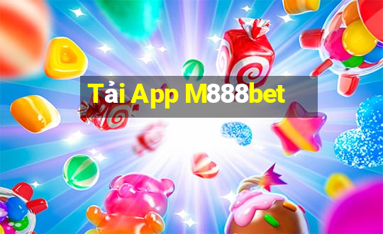 Tải App M888bet