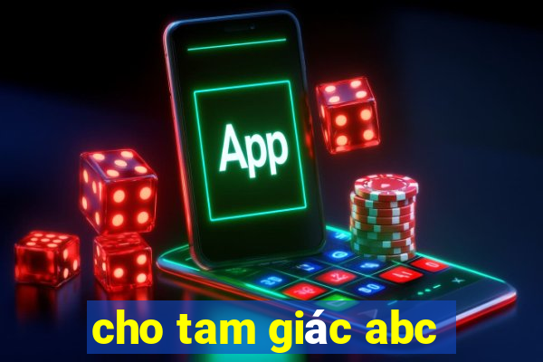 cho tam giác abc