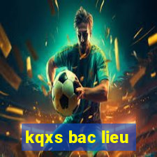 kqxs bac lieu