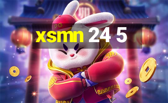 xsmn 24 5