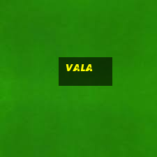 vala