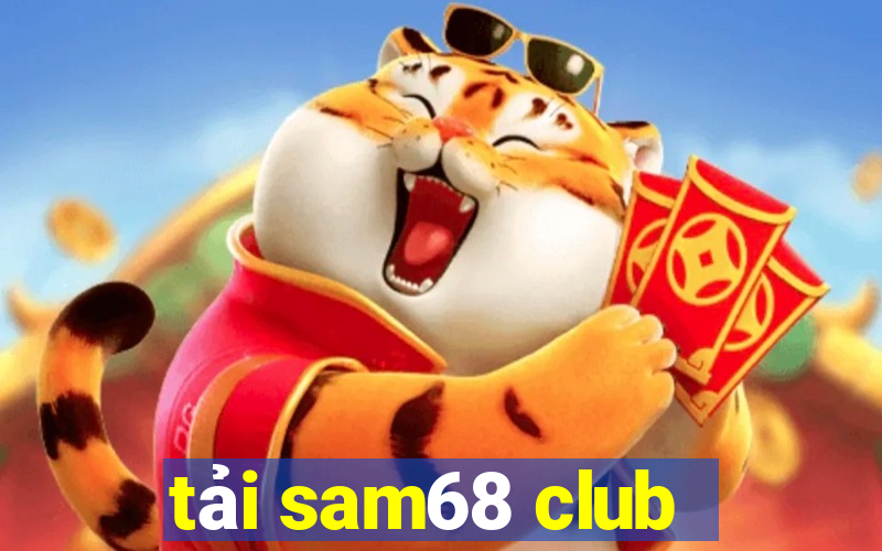 tải sam68 club