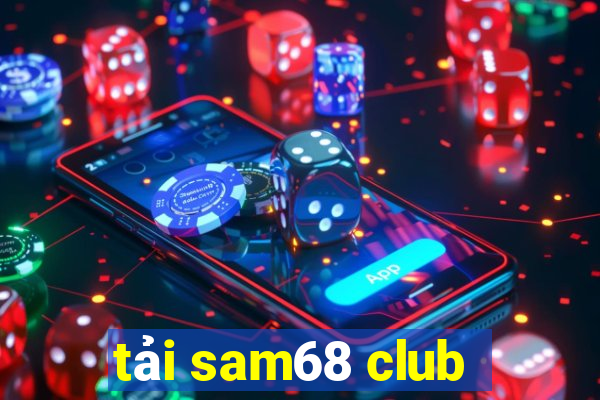 tải sam68 club