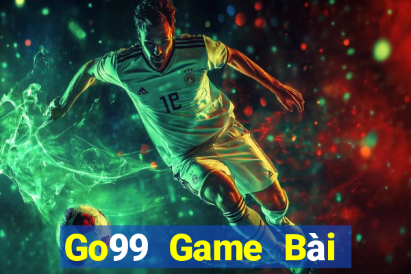 Go99 Game Bài Tặng Tiền