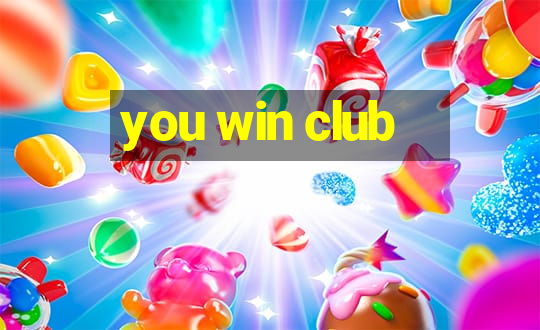 you win club