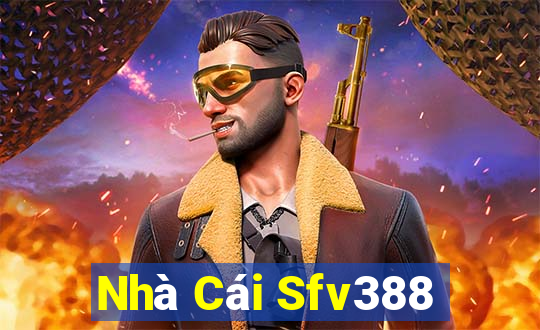 Nhà Cái Sfv388