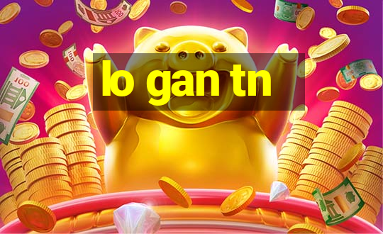 lo gan tn