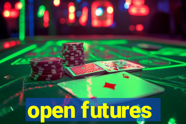 open futures