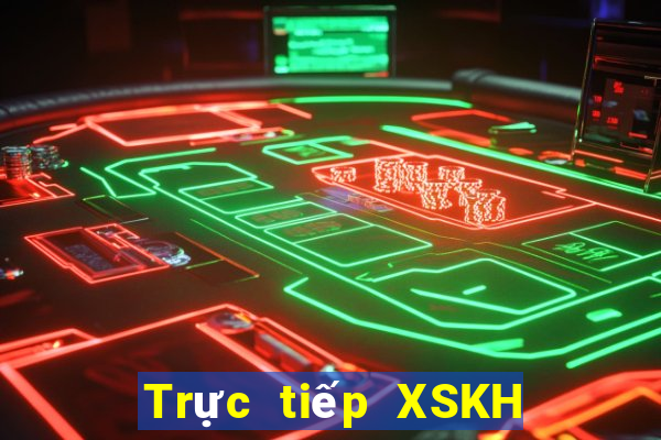 Trực tiếp XSKH ngày 21