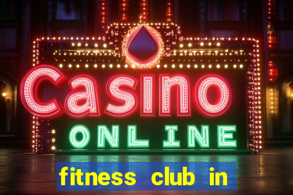 fitness club in regina sk