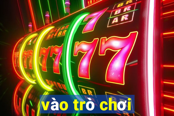 vào trò chơi