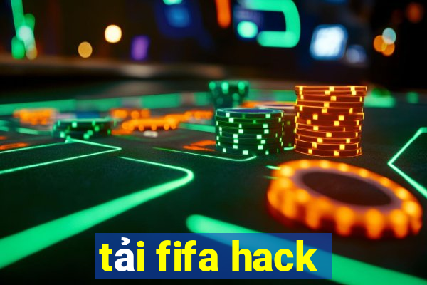 tải fifa hack