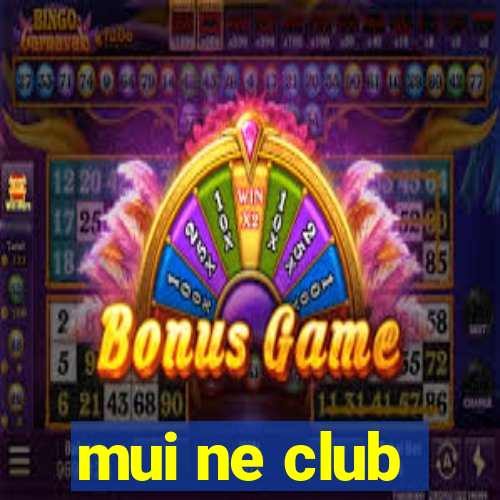 mui ne club