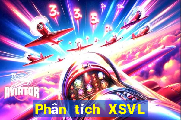 Phân tích XSVL ngày 19