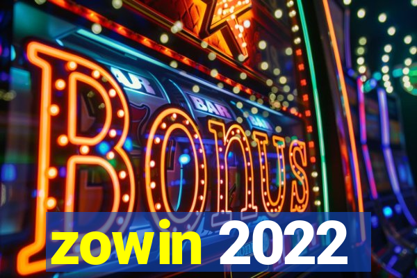 zowin 2022