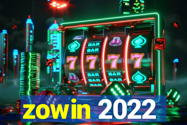 zowin 2022