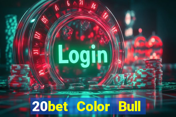 20bet Color Bull Net 2021