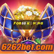 for88 Kỹ năng