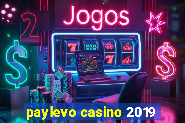 paylevo casino 2019