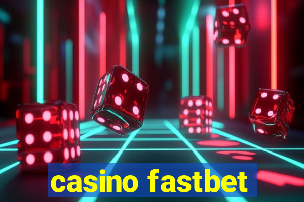 casino fastbet