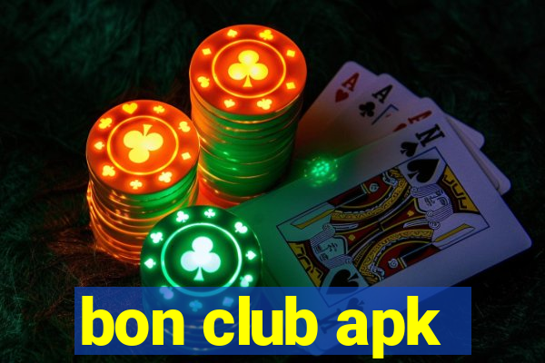 bon club apk