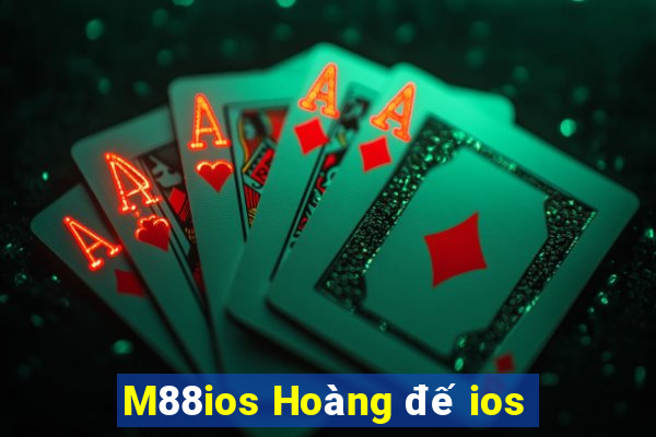 M88ios Hoàng đế ios