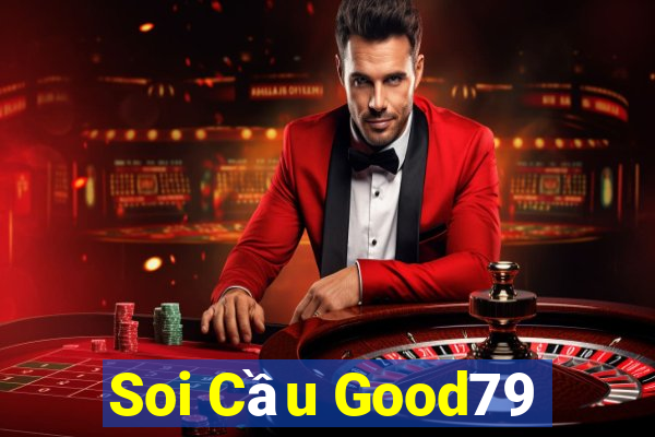 Soi Cầu Good79