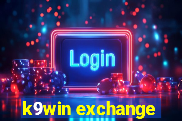 k9win exchange